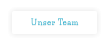 Unser Team