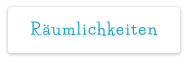 Räumlichkeiten