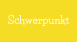 Schwerpunkt