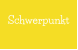 Schwerpunkt